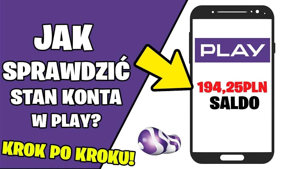 Jak sprawdzić stan konta w sieci Play - proste sposoby i porady